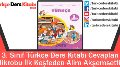 Mikrobu İlk Keşfeden Alim Akşemsettin Metni Cevapları (4. Sınıf Türkçe TUNA)