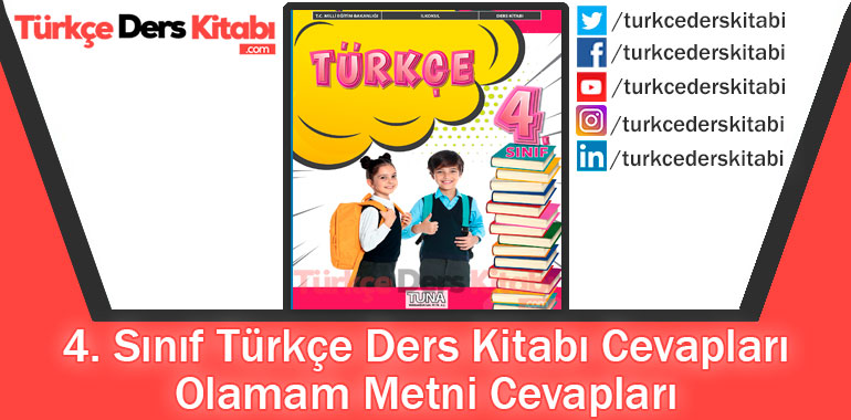 Olamam Metni Cevapları (4. Sınıf Türkçe TUNA)