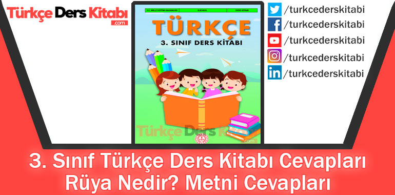 Rüya Nedir Metni Cevapları (3. Sınıf Türkçe MEB)