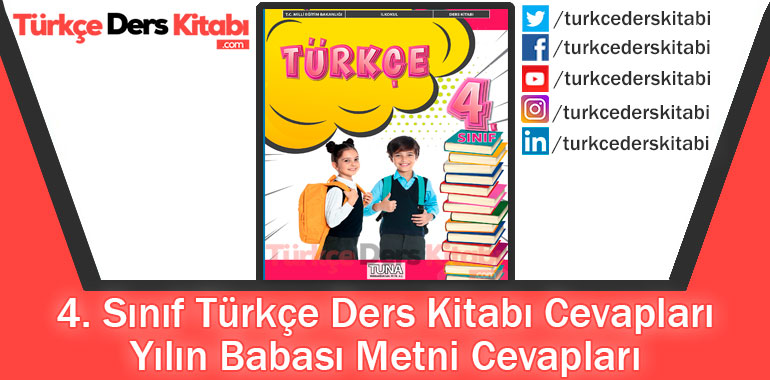 Yılın Babası Metni Cevapları (4. Sınıf Türkçe TUNA)